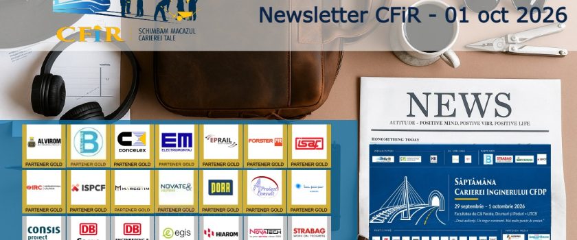 Newsletter CFiR 01 Octombrie 2026: Săptămâna Carierei Inginerului CFDP. Studenții, atrași de o carieră în proiectare și consultanță