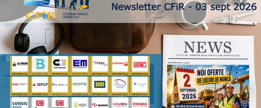 Newsletter CFiR 03 Septembrie 2026: Anunțurile săptămânii 27 august – 2 septembrie pe CFiR. STRABAG, Consis Proiect, ASTRA Vagoane Călători, Routier European Transport și Carpatica Feroviar